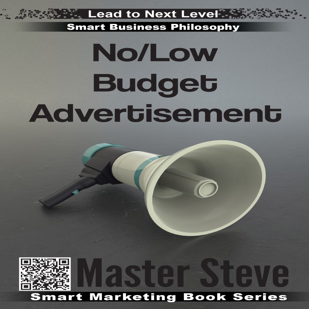 No/Low Budget Advertisement (Smart Marketing Book Series)